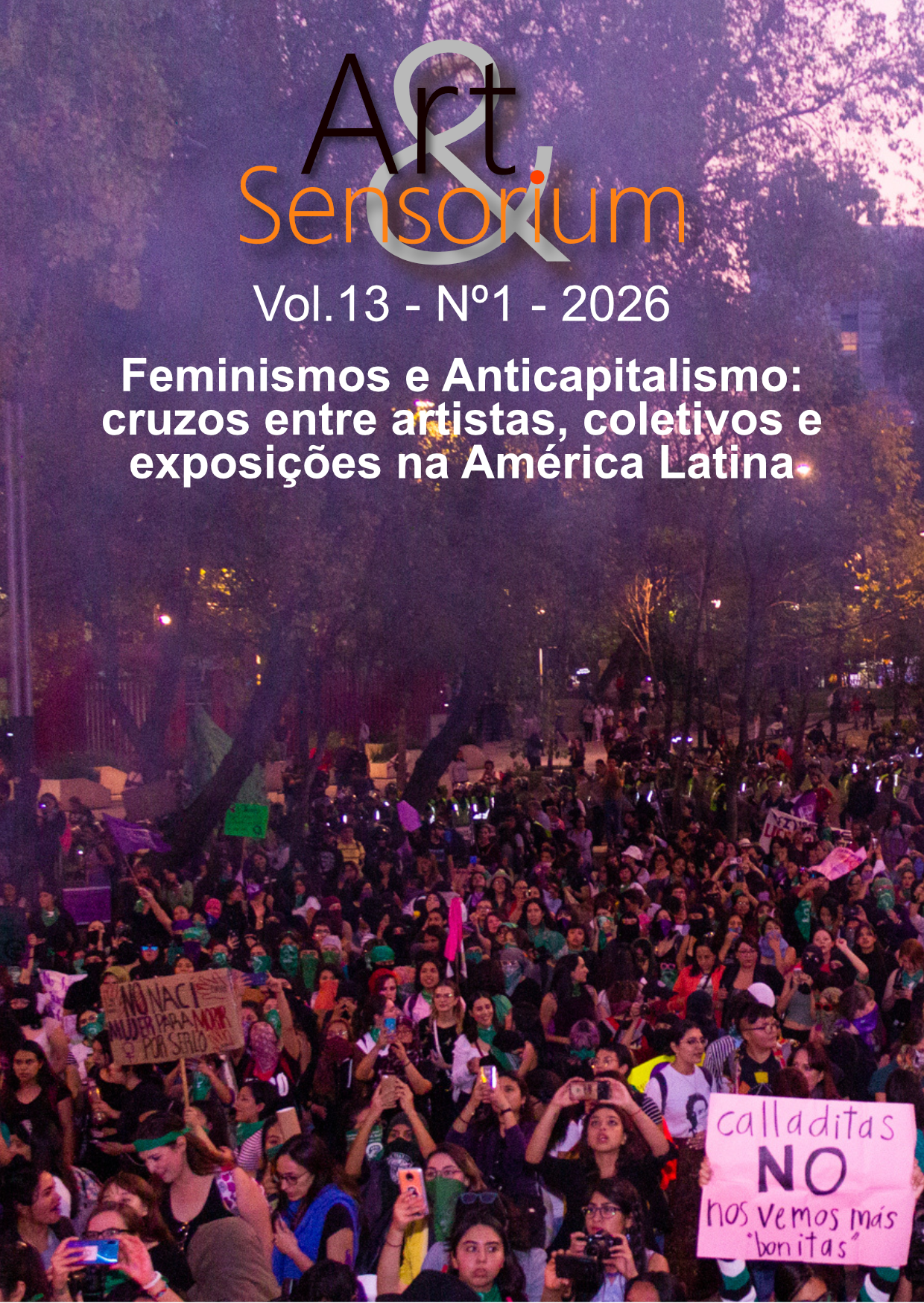 					Visualizar v. 13 n. 01 (2026): Dossiê Feminismos e anticapitalismo: cruzos entre artistas, coletivos e exposições na América Latina
				