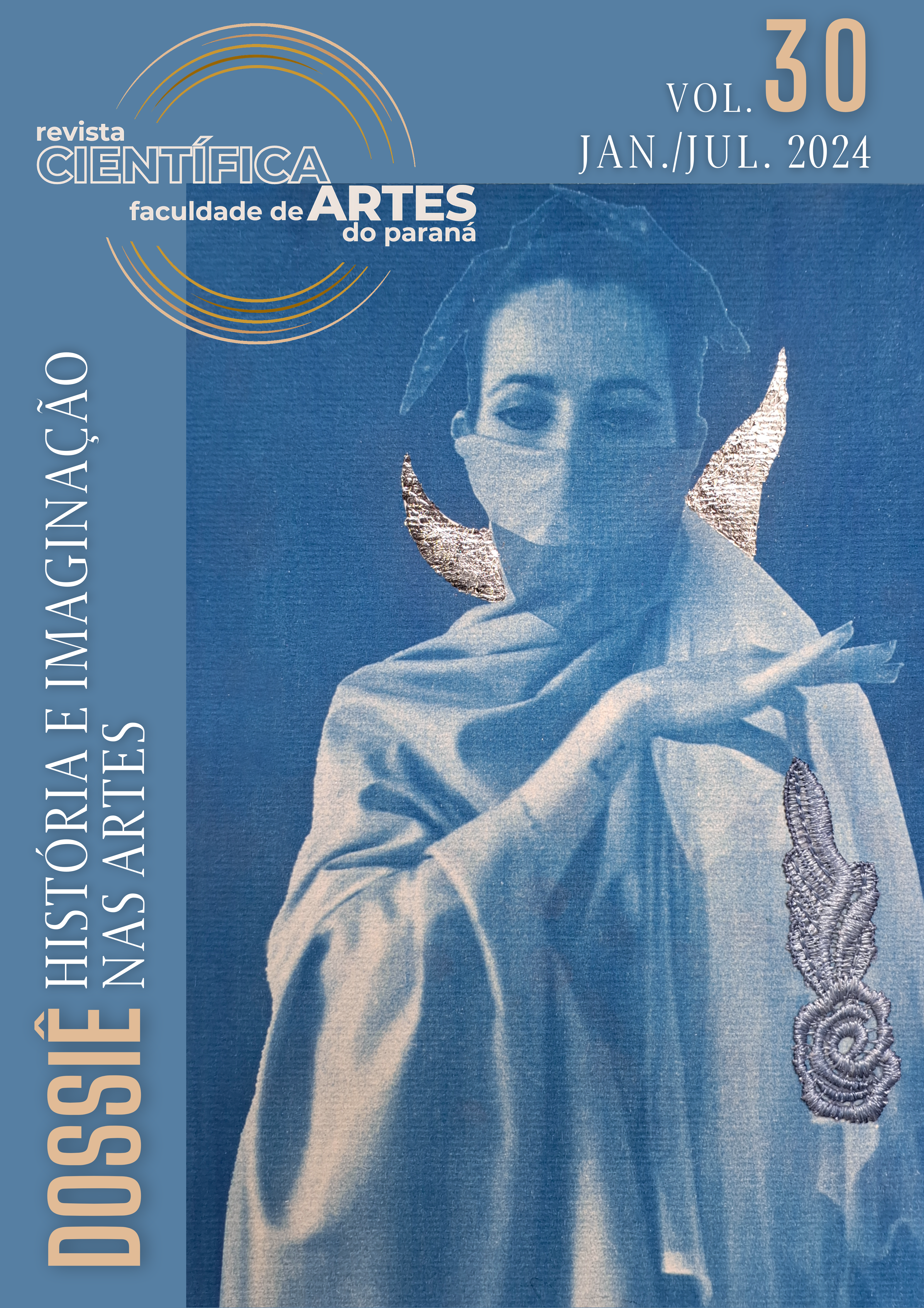 Descrição da imagem de capa: Cartaz vertical, com imagem produzida a partir de colagens em tons azuis e dourados. Na imagem, uma mulher, vestindo uma túnica que cobre sua boca e nariz, está com a mão direita posicionada na frente do tronco. Ela segura entre os dedos da mão um elemento abstrato, que possui textura que se assemelha a linhas de costura. Do lado superior esquerdo do cartaz, em letras brancas sobre a imagem, se lê “Revista Científica da Faculdade de Artes do Paraná – jan. / jul. 2024”; ainda do lado esquerdo, mas ocupando toda a lateral da imagem, em letras brancas e amarelas, “Dossiê: História e Imaginação nas Artes”. Fim da Descrição.